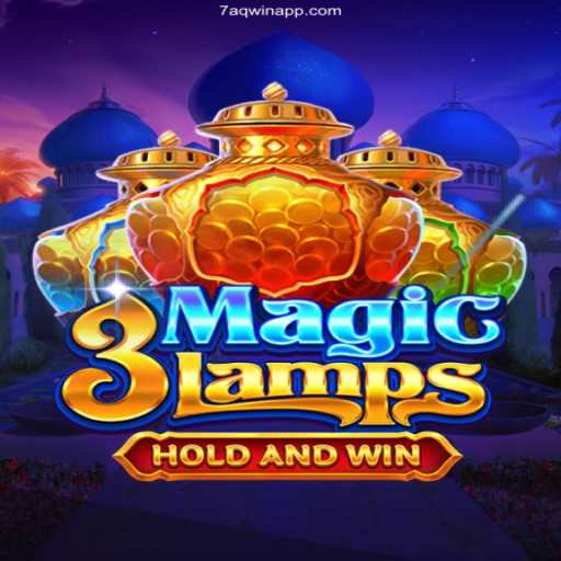 Exploring the Thrills of 3MagicLamps and Betting Adventures with 7aqWin
